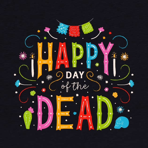 Happy Day of the Dead by SLAG_Creative